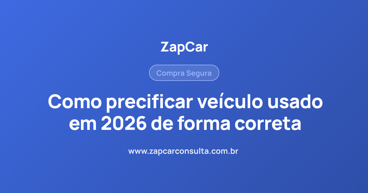 Como precificar veículo usado em 2026 de forma correta