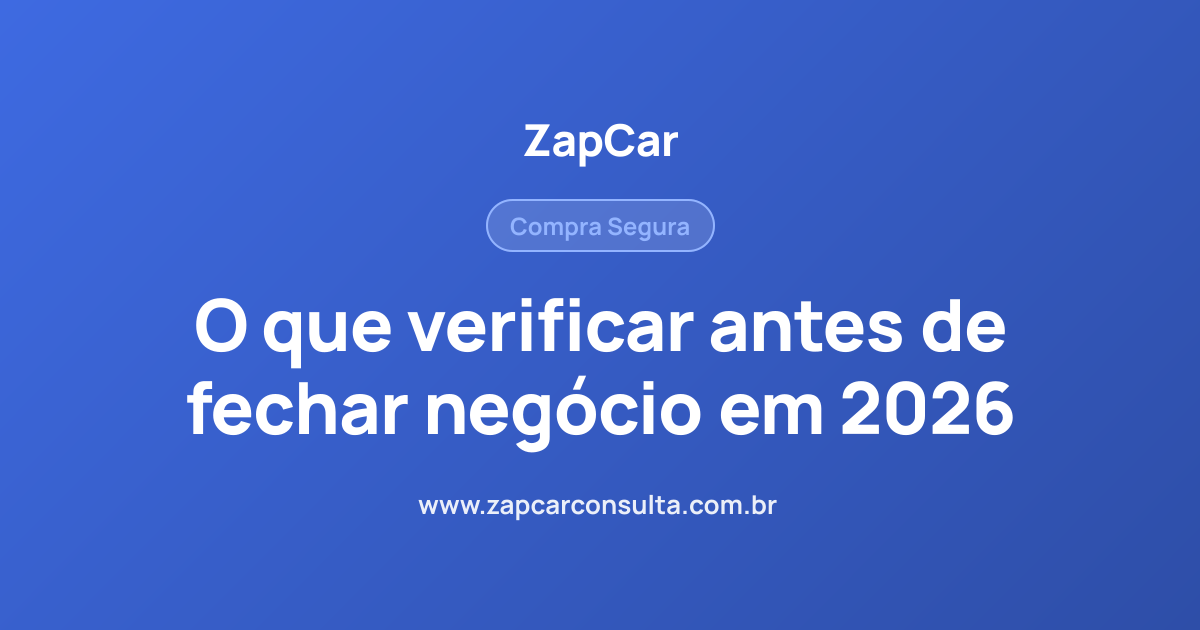 O que verificar antes de fechar negócio em 2026