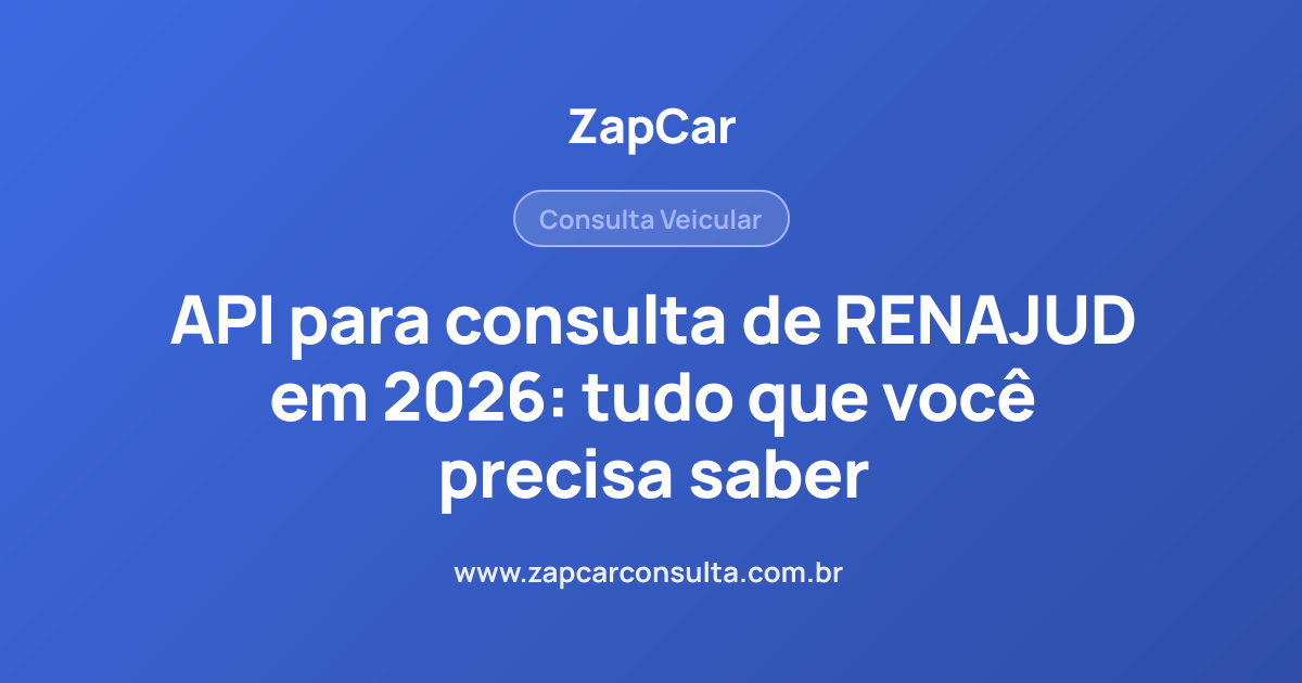 API para consulta de RENAJUD em 2026: tudo que você precisa saber