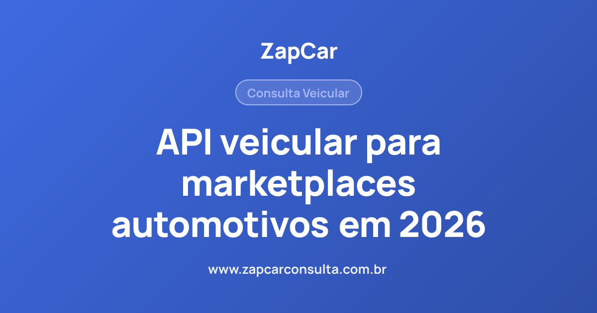 API veicular para marketplaces automotivos em 2026