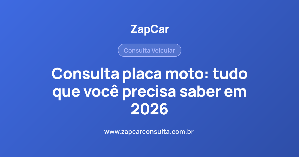 Consulta placa moto: tudo que você precisa saber em 2026