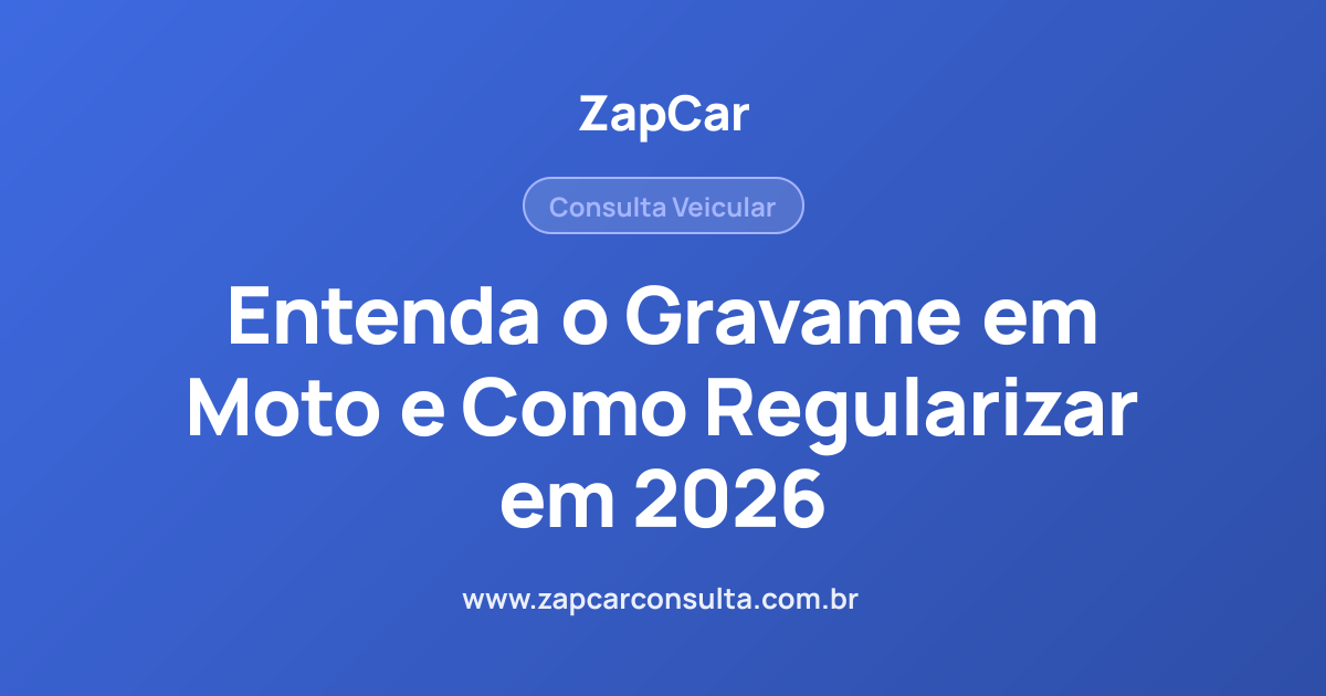 Entenda o Gravame em Moto e Como Regularizar em 2026