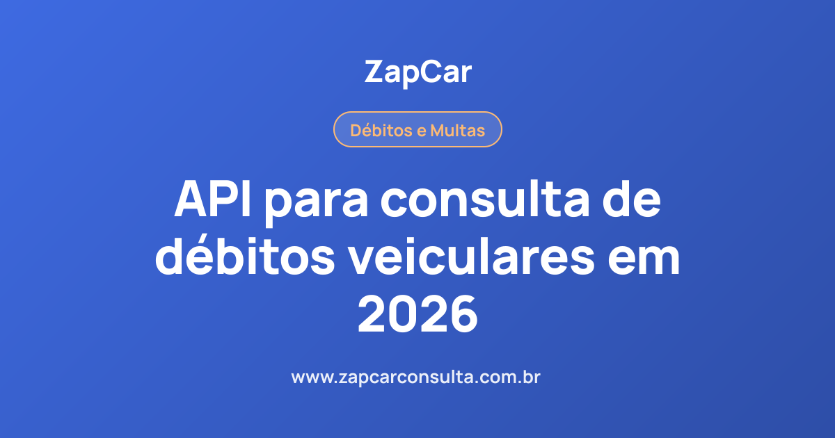 API para consulta de débitos veiculares em 2026