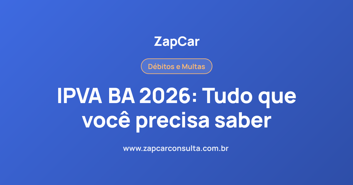 IPVA BA 2026: Tudo que você precisa saber