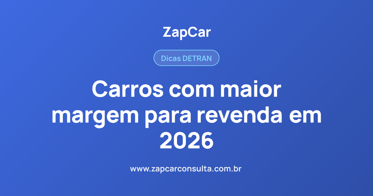 Carros com maior margem para revenda em 2026