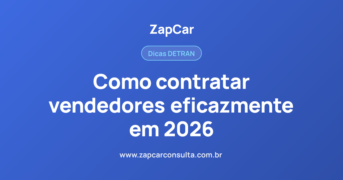 Como contratar vendedores eficazmente em 2026