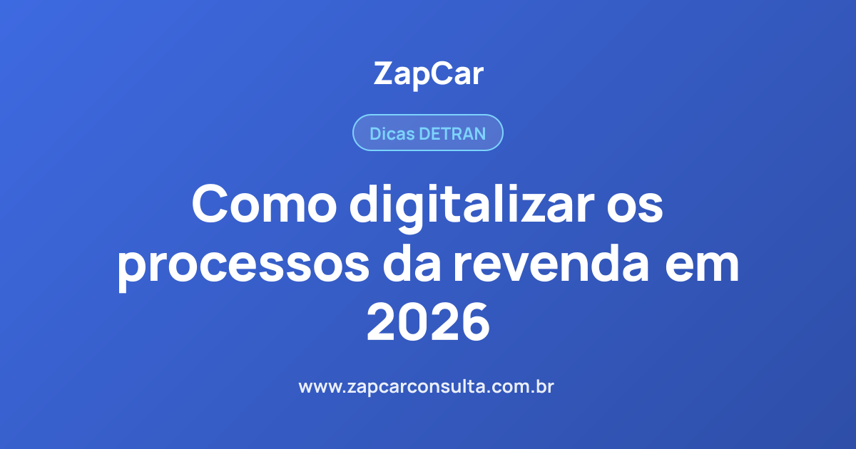 Como digitalizar os processos da revenda em 2026
