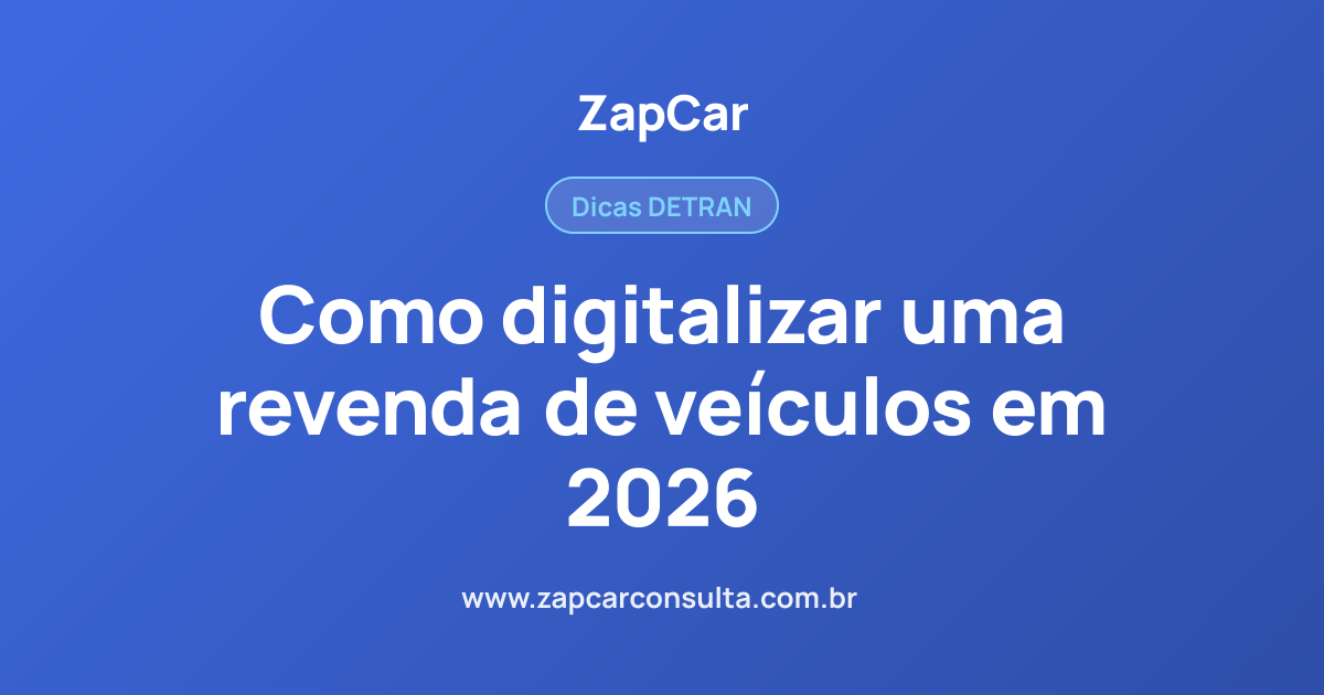 Como digitalizar uma revenda de veículos em 2026