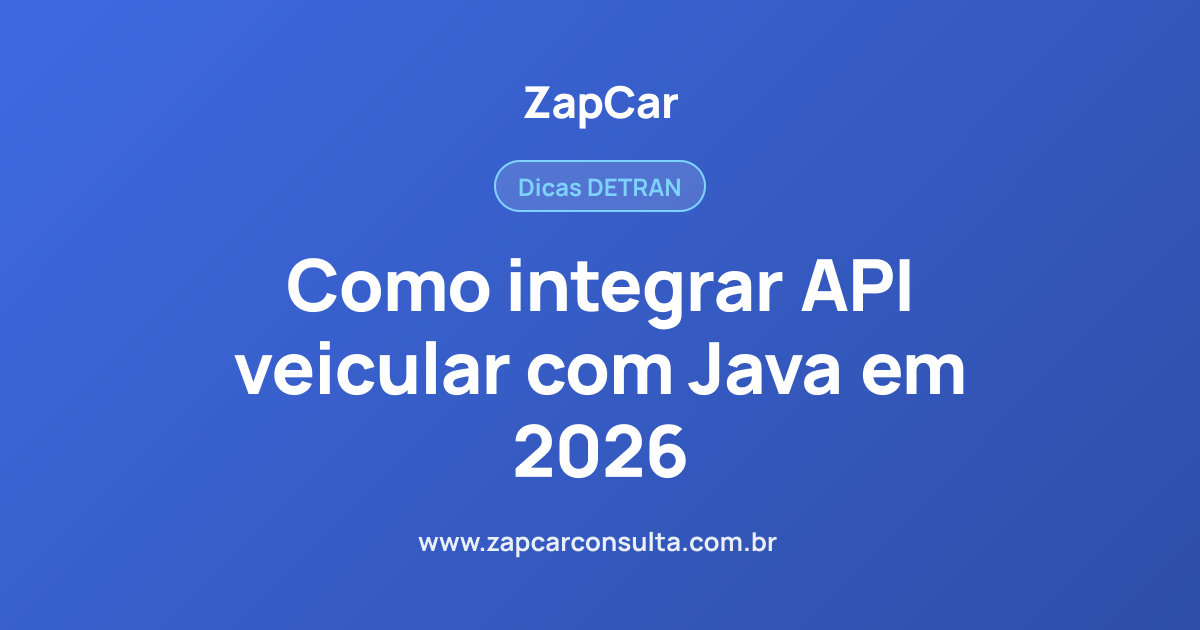 Como integrar API veicular com Java em 2026