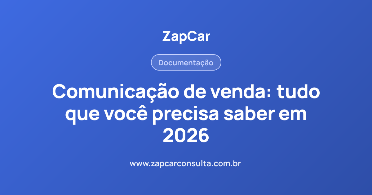 Comunicação de venda: tudo que você precisa saber em 2026