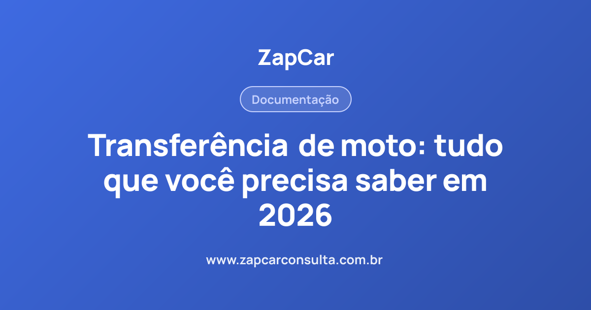 Transferência de moto: tudo que você precisa saber em 2026