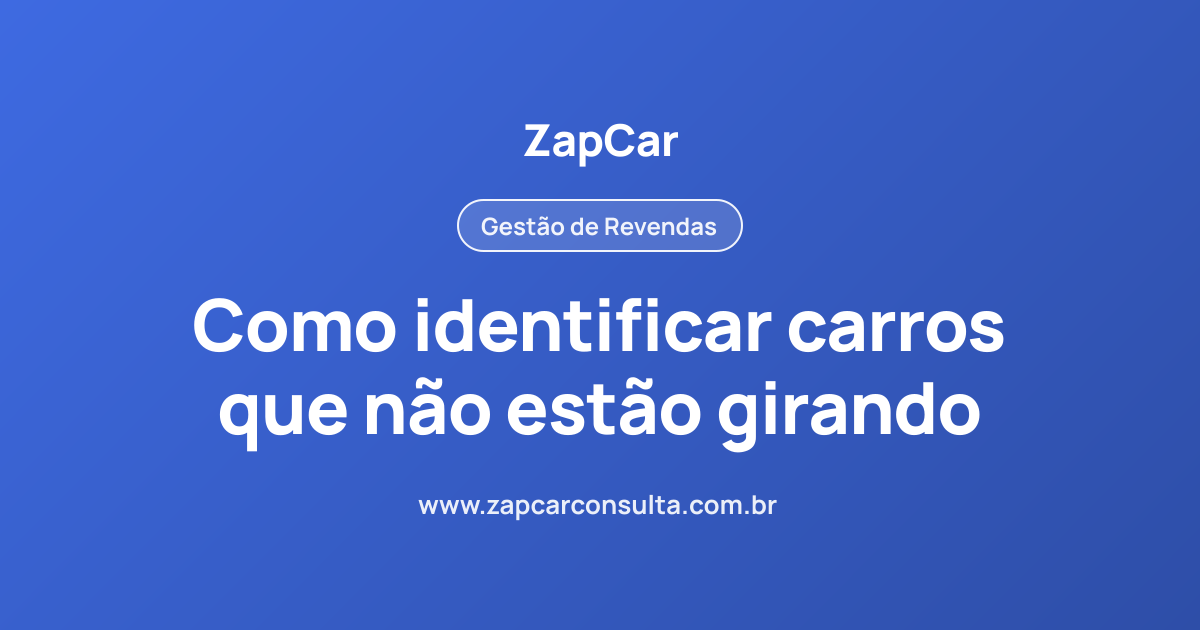 Como identificar carros que não estão girando